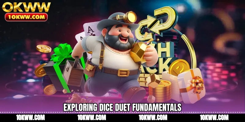 Exploring Dice Duet fundamentals