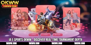 IA E-Sports OKWW - Discover Real-Time Tournament Depth