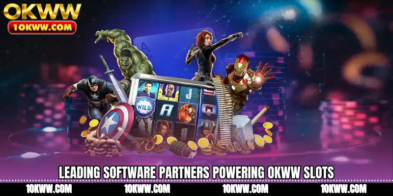 Leading software partners powering OKWW Slots