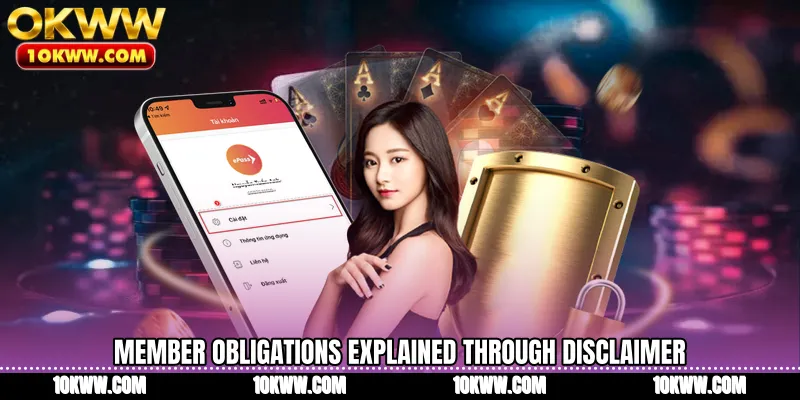 Member obligations explained through Disclaimer