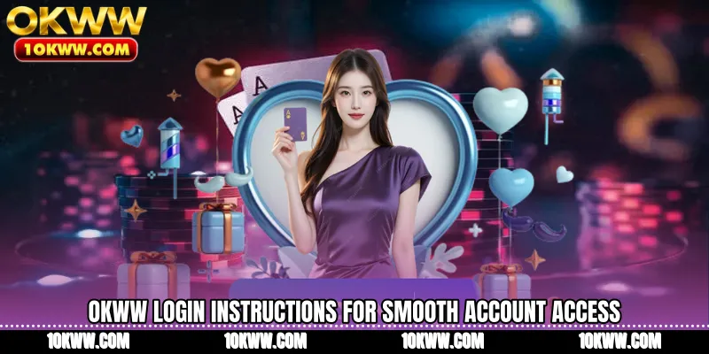 OKWW Login instructions for smooth account access