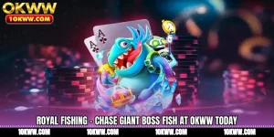 Strategies that maximize value in Royal Fishing
