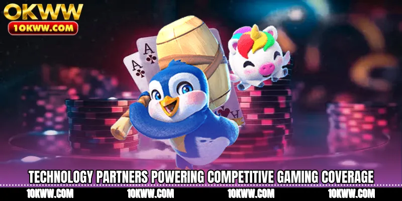Technology partners powering competitive gaming coverage
